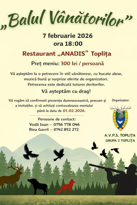 Asociaţia Vânătorilor şi Pescarilor Sportivi Topliţa – Grupa 2 Topliţa organizează în 7 februarie – Balul Vânătorilor