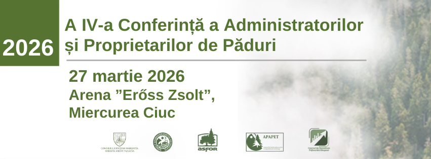 Eveniment dedicat provocărilor și oportunităților din sectorul forestier