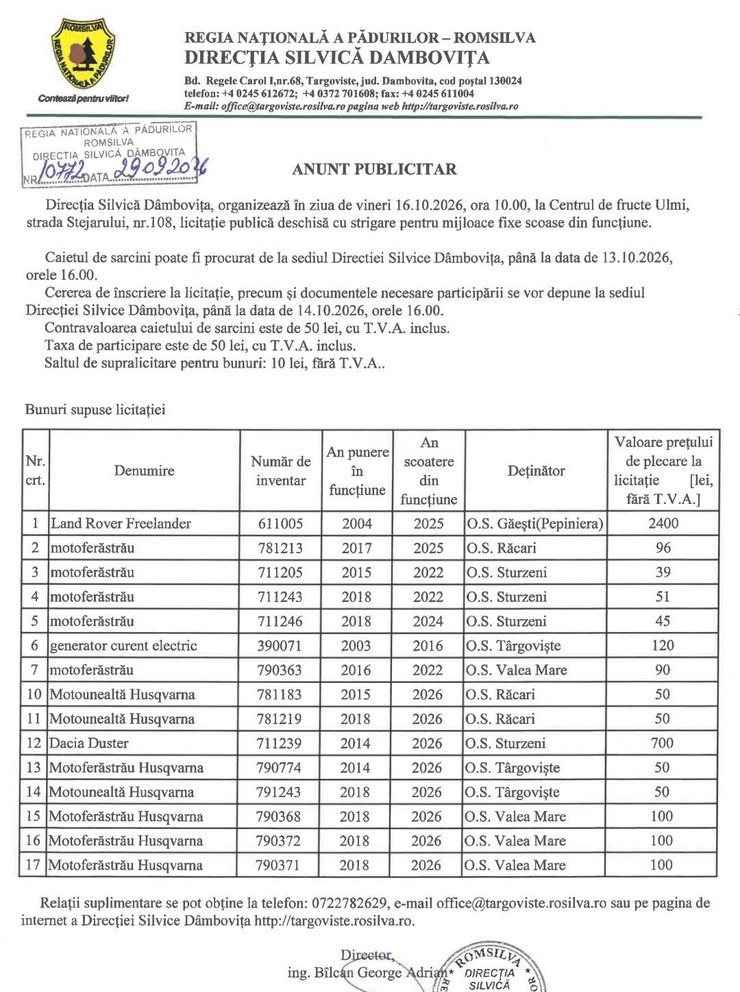 Direcția Silvică Dâmbovița organizează, în data e 16 octombrie 2026, ora 10:00, la Centrul de Fructe Ulmi, licitație publică deschisă